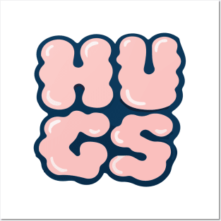 Hugs Posters and Art